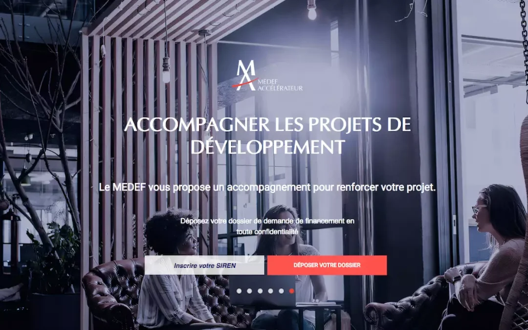 Medef accelerateur finance les entreprises