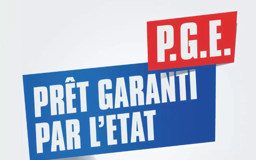 PGE : Prêt Garanti par l'État - Solution financière Covid-19 entreprises françaises.